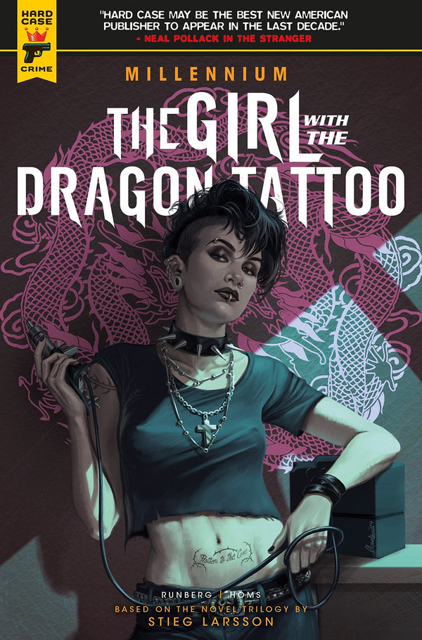 Book cover of The Girl With The Dragon Tattoo by Sylvain Runberg (Adapted by), José Homs (Illus.), Manolo Carot (Illus.), Stieg Larsson (Creator)