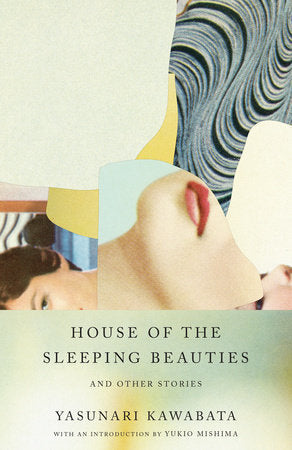 Book cover of House Of The Sleeping Beauties And Other Stories by Yasunari Kawabata, Edward G. Seidensticker (Trans.), Yukio Mishima (Introduction)