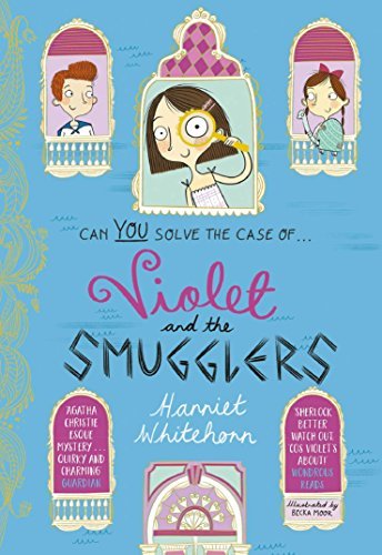 Book cover of Violet And The Smugglers by Harriet Whitehorn, Becka Moor (Illus.)