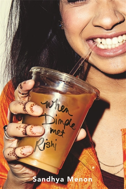 Book cover of When Dimple Met Rishi by Sandhya Menon