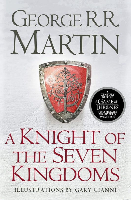 Book cover of A Knight Of The Seven Kingdoms by George R.R. Martin