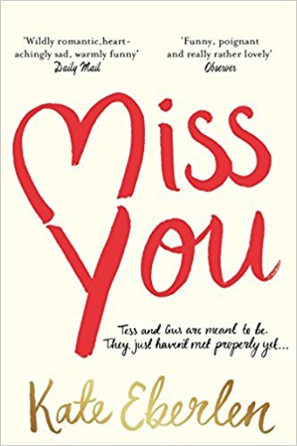 Book cover of Miss You by Kate Eberlen