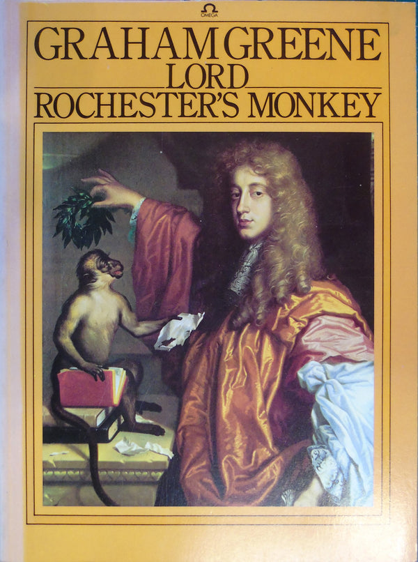Book cover of Lord Rochester's Monkey by Graham Greene