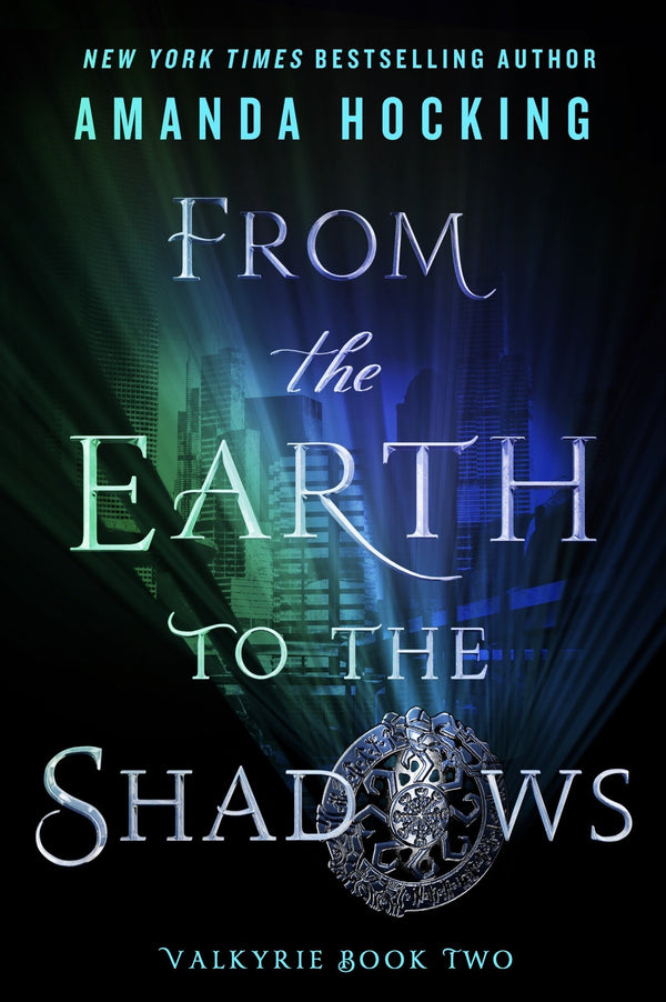 Book cover of From The Earth To The Shadows by Amanda Hocking