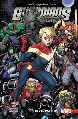 Book cover of Guardians Of The Galaxy: New Guard, Vol. 3: Civil War Ii by Brian Michael Bendis