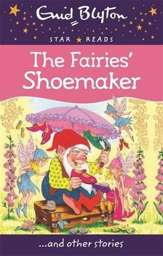Book cover of The Fairies' Shoemaker by Enid Blyton