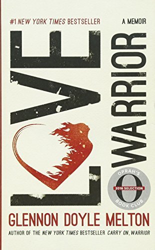 Book cover of Love Warrior by Glennon Doyle Melton