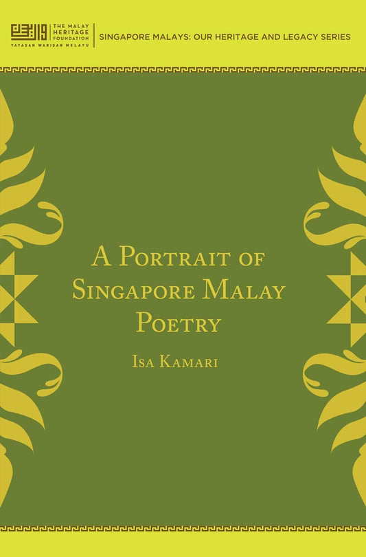 Book cover of A Portrait of Singapore Malay Poetry by Isa Kamari, Abdul Rahman (Trans.)