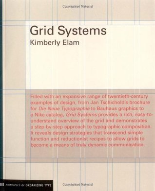 Book cover of Grid Systems: Principles Of Organizing Type by Kimberly Elam