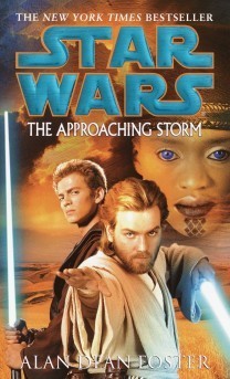 Book cover of Star Wars: The Approaching Storm by Alan Dean Foster