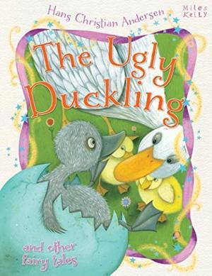 Book cover of The Ugly Duckling by Miles Kelly Publishing