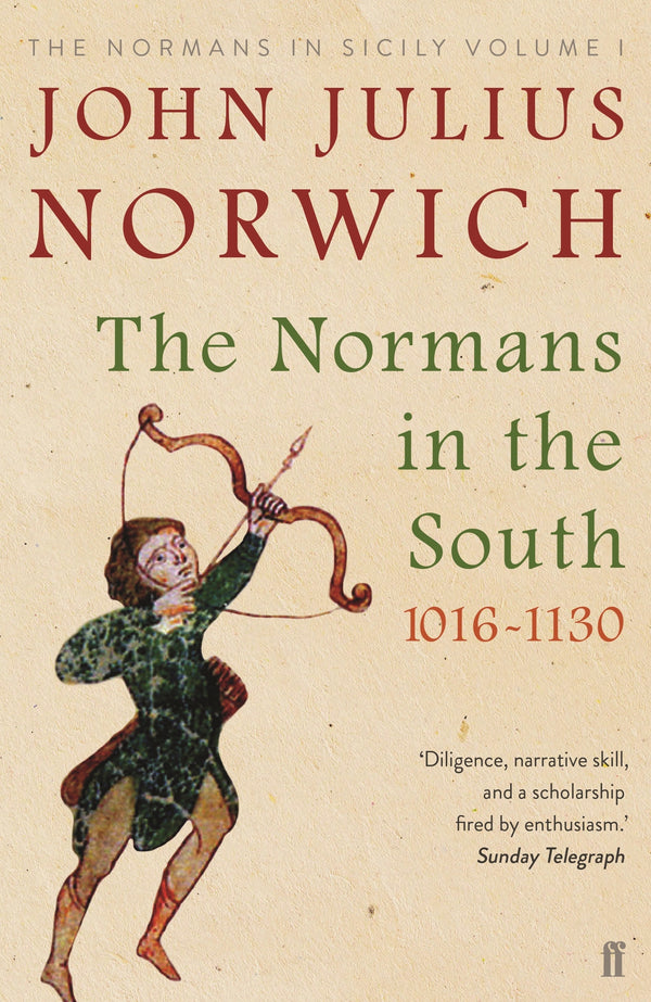 Book cover of The Normans In The South by John Julius Norwich