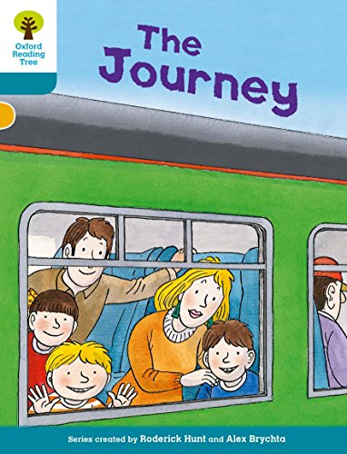 Book cover of Oxford Reading Tree Biff, Chip and Kipper Stories Decode and Develop: Level 9: The Journey by Roderick Hunt