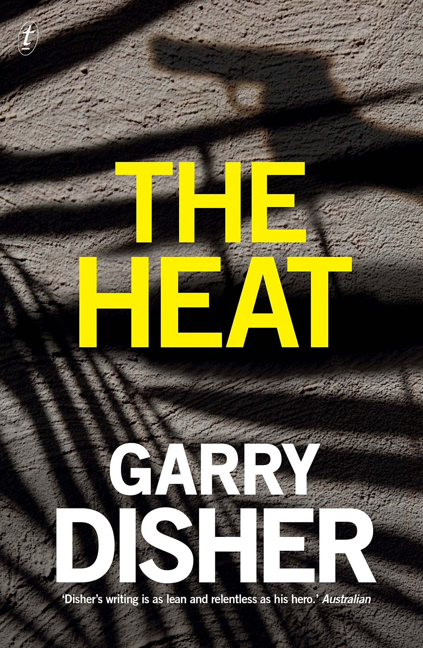 Book cover of The Heat by Garry Disher
