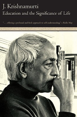 Book cover of Education And The Significance Of Life by J. Krishnamurti