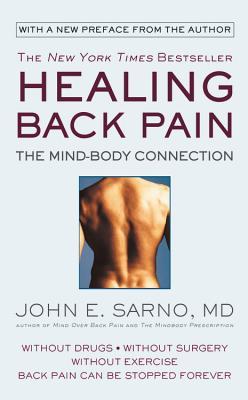 Book cover of Healing Back Pain The Mind-Body Connection by John E. Sarno