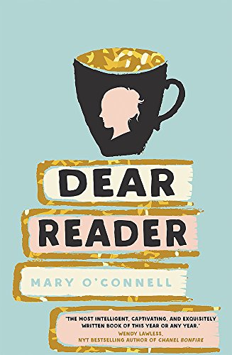 Book cover of Dear Reader by Mary  O'Connell