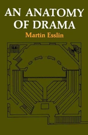 Book cover of An Anatomy of Drama by Martin Esslin
