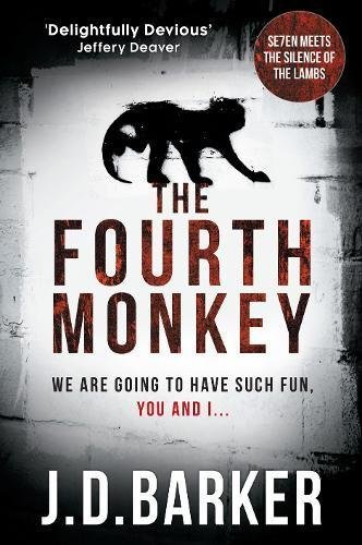 Book cover of The Fourth Monkey by J.D. Barker