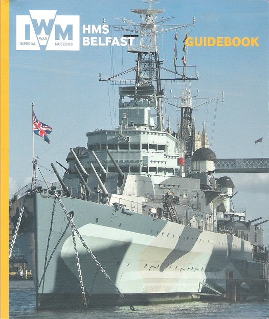 Book cover of Hms Belfast Guidebook by Imperial War Museum