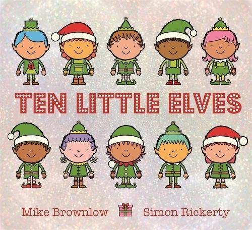 Book cover of Ten Little Elves by Mike Brownlow