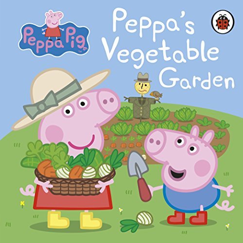 Book cover of Peppa Pig: Peppa's Vegetable Garden by Neville Astley