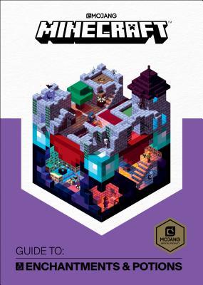 Book cover of Minecraft: Guide To Enchantments & Potions by Mojang AB, The Official Minecraft Team