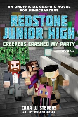 Book cover of Creepers Crashed My Party by Cara J. Stevens
