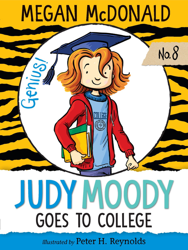 Book cover of Judy Moody Goes To College by Megan McDonald, Peter H. Reynolds (Illus.)