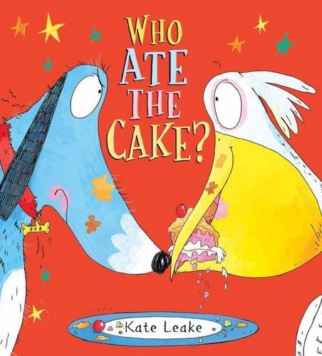 Book cover of Who Ate The Cake? by Kate Leake