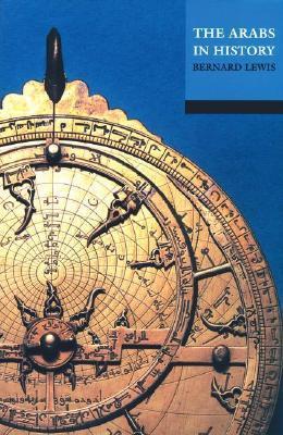 Book cover of The Arabs In History by Bernard Lewis