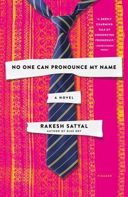 Book cover of No One Can Pronounce My Name by Rakesh Satyal