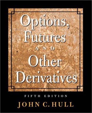 Book cover of Options, Futures, and Other Derivatives by John C. Hull