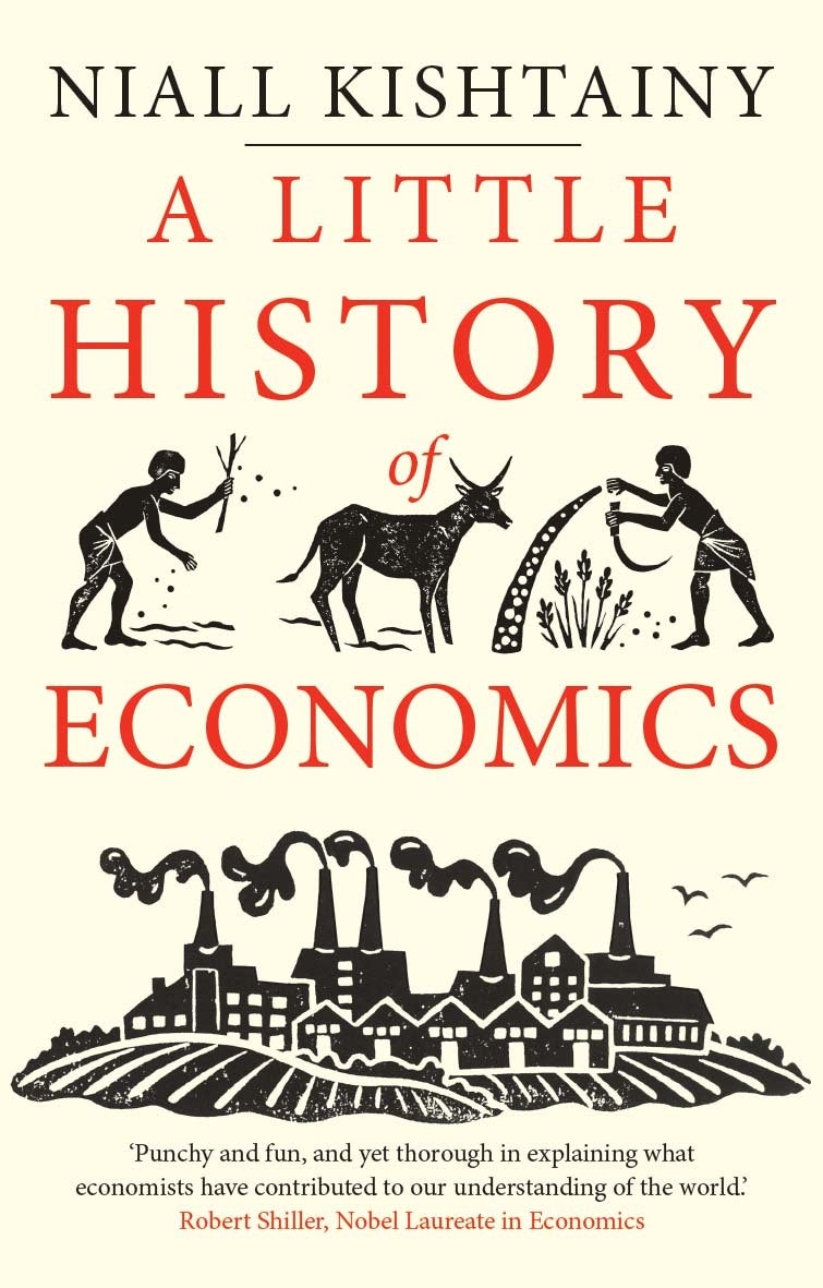 Book cover of A Little History of Economics by Niall Kishtainy