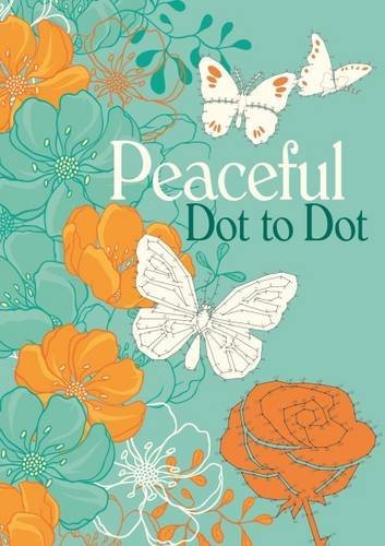 Book cover of Peaceful Dot To Dot by Arcturus Publishing
