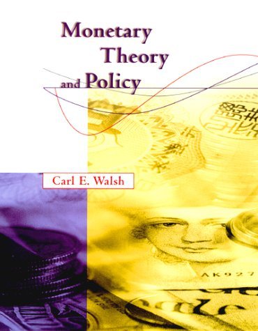 Book cover of Monetary Theory And Policy by Carl E. Walsh