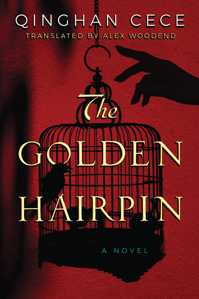 Book cover of The Golden Hairpin by Ce Ce Qing Han, Alex Woodend (Translation)