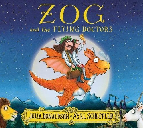 Book cover of Zog And The Flying Doctors by Julia Donaldson
