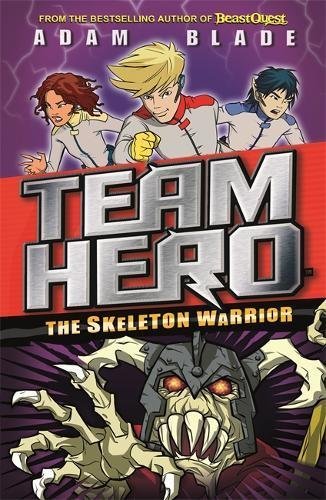 Book cover of The Skeleton Warrior by Adam Blade