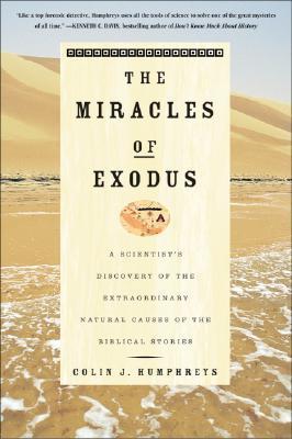 Book cover of Miracles Exodus by Colin J. Humphreys