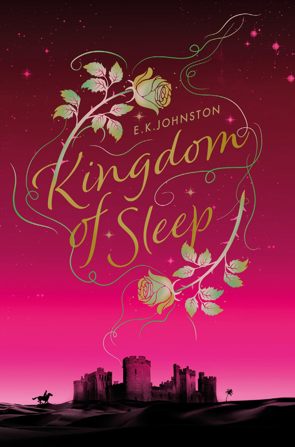Book cover of Kingdom Of Sleep by E.K. Johnston