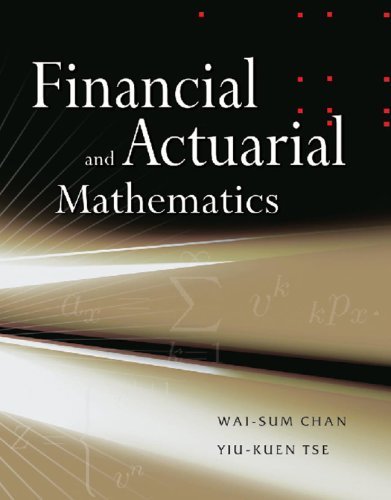 Book cover of Financial And Actuarial Mathematics by Yiu Kuen Tse, Wai-Sum Chan