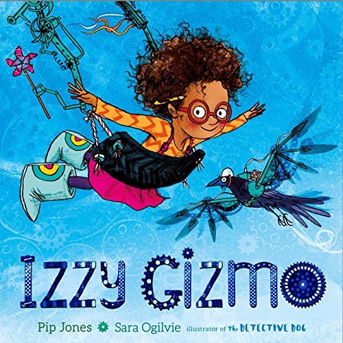 Book cover of Izzy Gizmo by (Children's story writer) Pip Jones