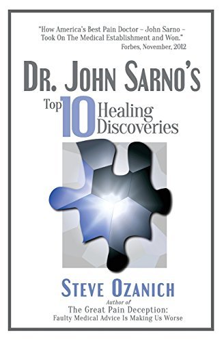 Book cover of Dr. John Sarno's Top 10 Healing Discoveries by Steve Ozanich