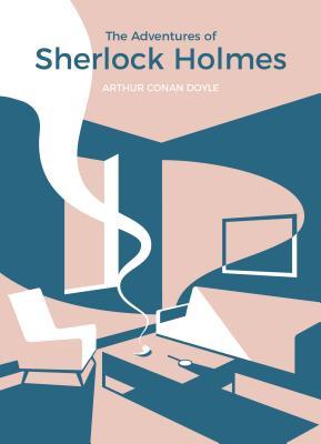 Book cover of The Adventures of Sherlock Holmes by Arthur Conan Doyle