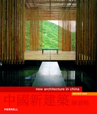 Book cover of New Architecture In China by Bernard Chan