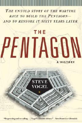Book cover of The Pentagon: A History by Steve  Vogel