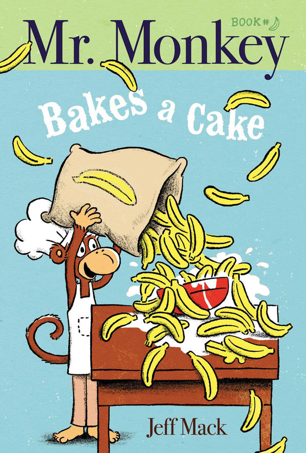Book cover of Mr. Monkey Bakes a Cake by Jeff Mack