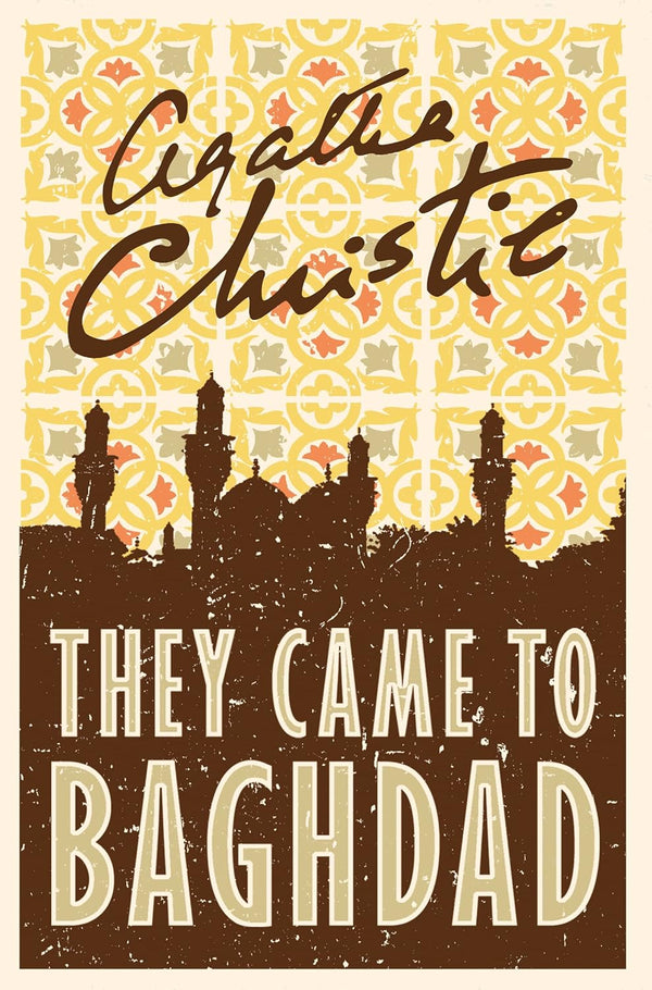 Book cover of They Came to Baghdad by Agatha Christie