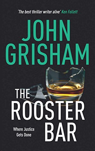 Book cover of The Rooster Bar by John Grisham